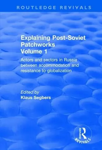 Explaining Post-Soviet Patchworks cover