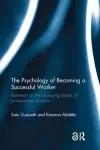 The Psychology of Becoming a Successful Worker cover