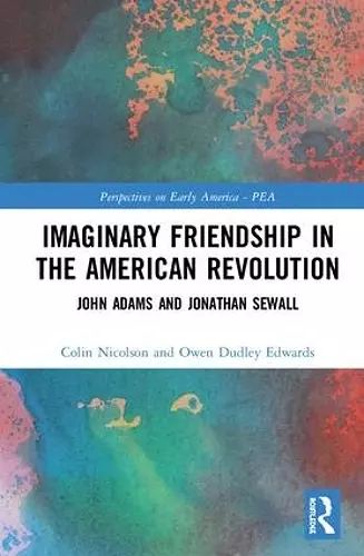 Imaginary Friendship in the American Revolution cover
