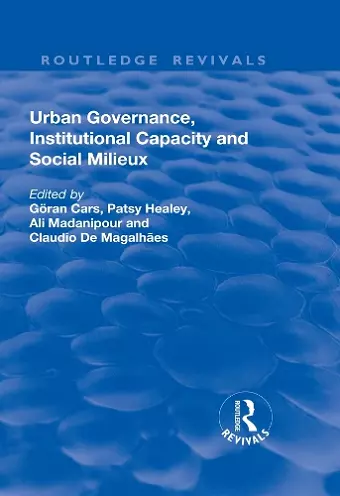 Urban Governance, Institutional Capacity and Social Milieux cover