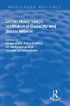 Urban Governance, Institutional Capacity and Social Milieux cover