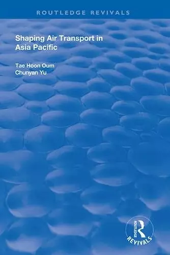 Shaping Air Transport in Asia Pacific cover