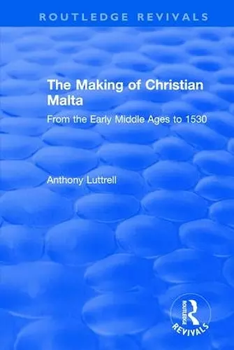 The Making of Christian Malta cover