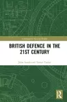 British Defence in the 21st Century cover