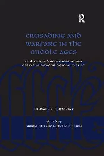 Crusading and Warfare in the Middle Ages cover