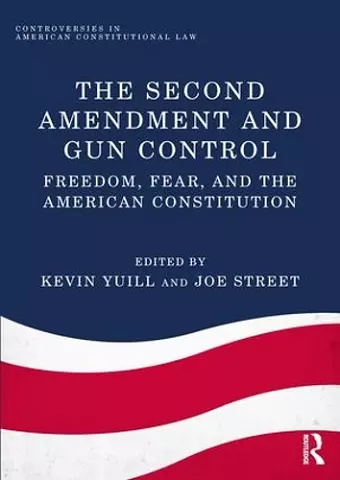 The Second Amendment and Gun Control cover