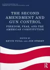 The Second Amendment and Gun Control cover