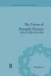 The Future of Scientific Practice cover