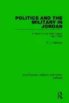 Politics and the Military in Jordan cover