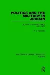 Politics and the Military in Jordan cover