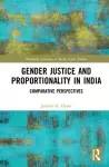 Gender Justice and Proportionality in India cover