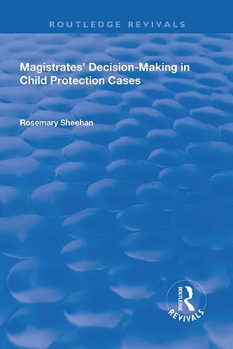 Magistrates' Decision-Making in Child Protection Cases cover