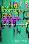 Radical Utopianism and Cultural Studies cover