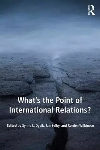 What's the Point of International Relations? cover