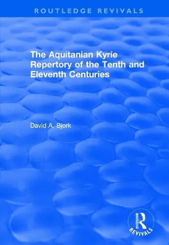 The Aquitanian Kyrie Repertory of the Tenth and Eleventh Centuries cover