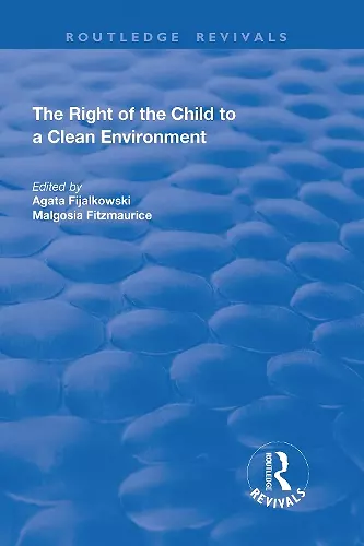 The Right of the Child to a Clean Environment cover