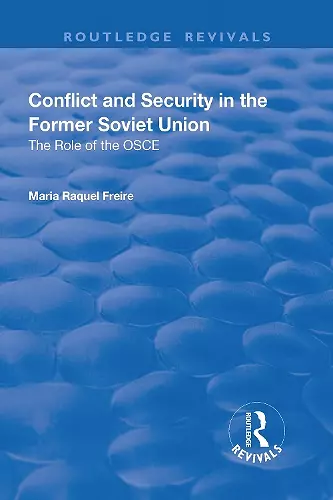 Conflict and Security in the Former Soviet Union cover