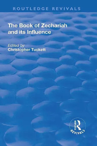 The Book of Zechariah and its Influence cover