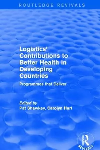 Logistics' Contributions to Better Health in Developing Countries cover