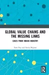 Global Value Chains and the Missing Links cover