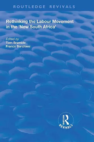 Rethinking the Labour Movement in the 'New South Africa' cover