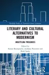 Literary and Cultural Alternatives to Modernism cover