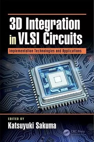 3D Integration in VLSI Circuits cover