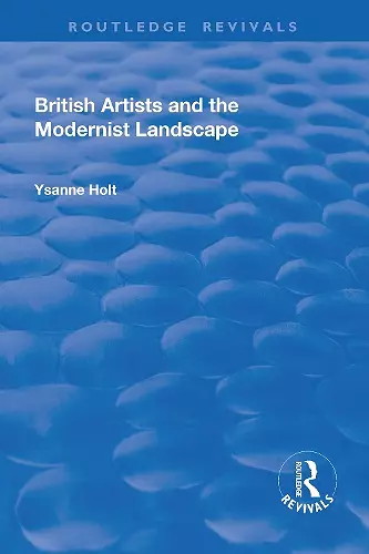 British Artists and the Modernist Landscape cover