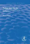 Turkey and the EU: An Awkward Candidate for EU Membership? cover