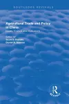 Agricultural Trade and Policy in China cover