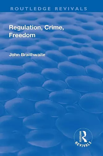 Regulation, Crime and Freedom cover