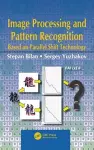 Image Processing and Pattern Recognition Based on Parallel Shift Technology cover