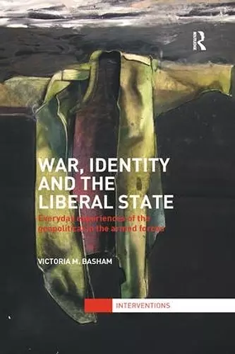 War, Identity and the Liberal State cover