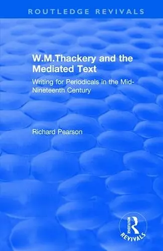 W.M.Thackery and the Mediated Text cover