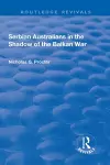 Serbian Australians in the Shadow of the Balkan War cover