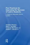 Five Practices for Improving the Success of Latino Students cover