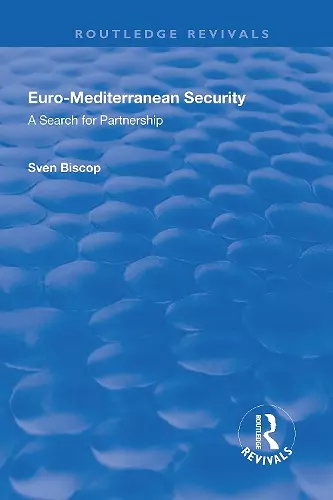 Euro-Mediterranean Security: A Search for Partnership cover