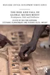 The Rise and Fall of Global Microcredit cover