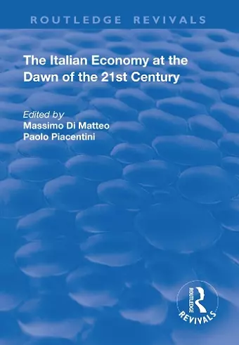 The Italian Economy at the Dawn of the 21st Century cover