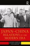 Japan–China Relations in the Modern Era cover