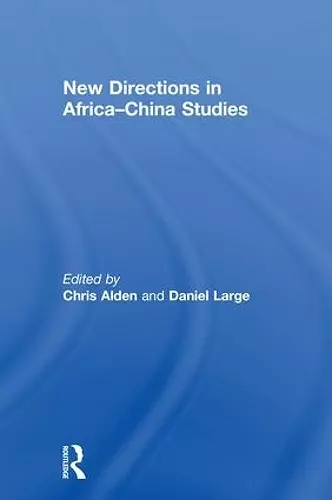 New Directions in Africa–China Studies cover