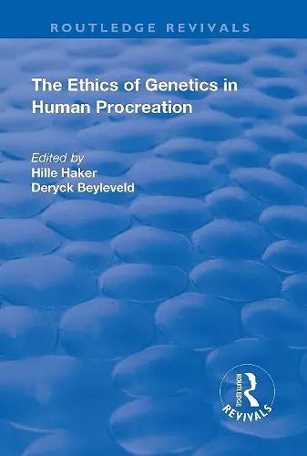 The Ethics of Genetics in Human Procreation cover