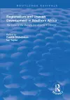 Regionalism and Uneven Development in Southern Africa cover