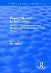 Beyond Market Liberalization cover