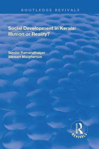 Social Development in Kerala: Illusion or Reality? cover