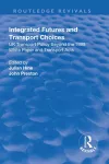 Integrated Futures and Transport Choices cover