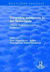 Integrating Immigrants in the Netherlands cover