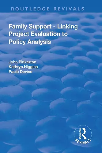 Family Support - Linking Project Evaluation to Policy Analysis cover