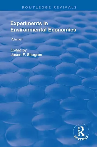 Experiments in Environmental Economics cover