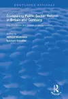 Comparing Public Sector Reform in Britain and Germany cover